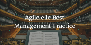 agile e le best management practice