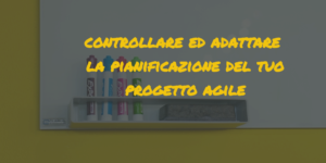 agile project management|agile project management pianificazione