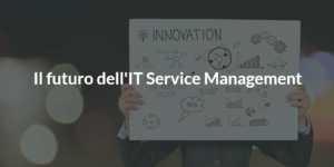 it service management futuro itsm